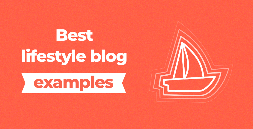 Best lifestyle blog examples