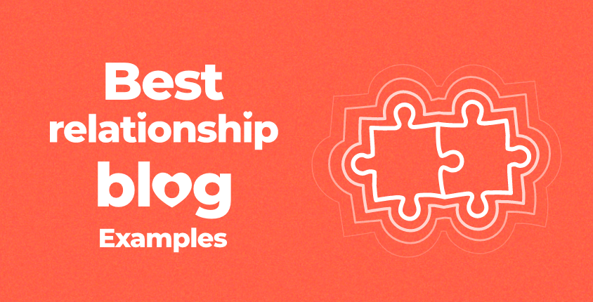 Best relationship blog examples