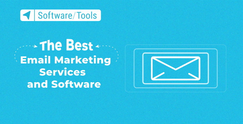 The Best Email Marketing Services And Software in 2024
